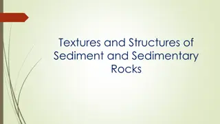 Sediment and Sedimentary Rock Textures