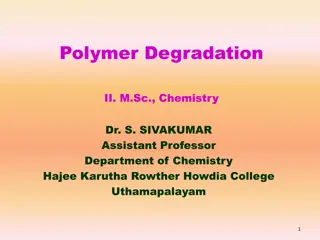 Polymer Degradation Processes in Chemistry