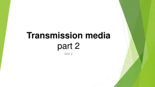 Different Types of Wireless Transmission Media