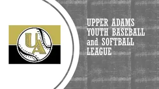 Upper Adams Youth Baseball and Softball League Information