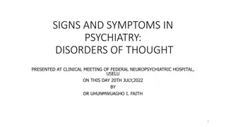 Thought Disorders in Psychiatry: Insights from Clinical Meeting Presentation