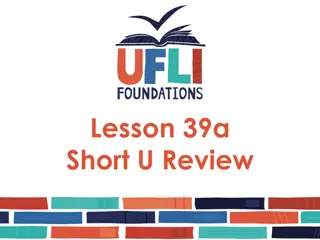 Lesson 39a Short U Review - Learning Recap for Better Understanding