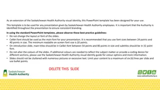 Best Practice Guidelines for Saskatchewan Health Authority PowerPoint Presentations