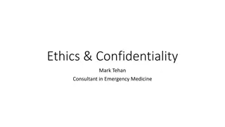 Medical Ethics and Confidentiality Guidelines in Emergency Medicine