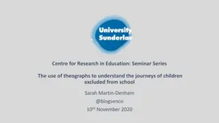 Understanding the Journeys of Excluded Children: Seminar Series on Theographs