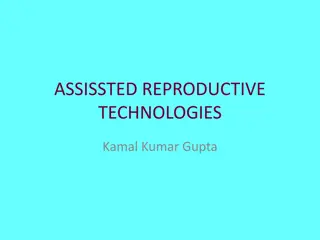 Assisted Reproductive Technologies: Gamete Intra-fallopian Transfer (GIFT)