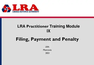 Tax Filing, Payment, and Penalties Overview for LRA Practitioners in Monrovia 2021