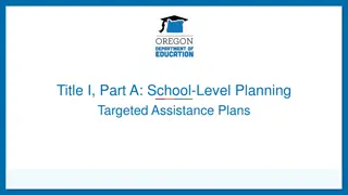 Understanding Title I Part A School-Level Planning: Targeted Assistance Plans