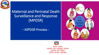 Maternal and Perinatal Death Surveillance and Response