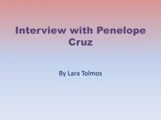 Interview with Penelope Cruz: A Peek into the Life of the Acclaimed Actress