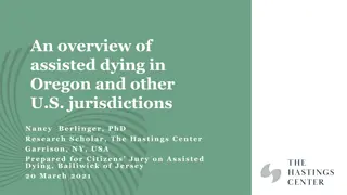 An Overview of Assisted Dying in Oregon and Other U.S. Jurisdictions