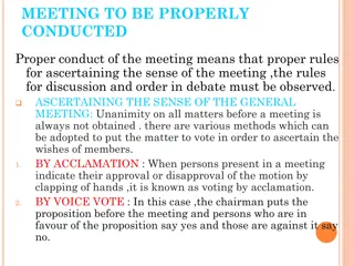Proper Conduct of Meeting and Voting Rules