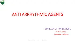 Anti-Arrhythmic Agents in Cardiac Care