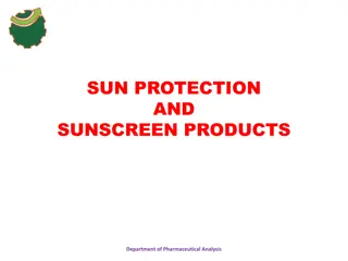 Sun Protection and Sunscreen Products