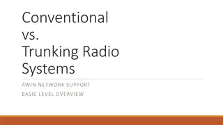 Trunking vs Conventional Radio Systems in AWIN Network Support