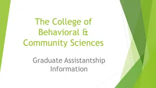 Graduate Assistantships Information at The College of Behavioral & Community Sciences