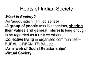 Roots of Indian Society: A Cultural Mosaic Through Ages