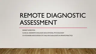 Remote Diagnostic Assessment Explained by Clinical Neuropsychologist