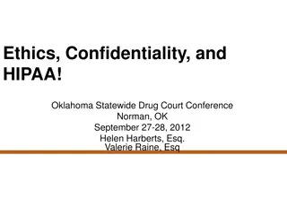 Understanding Ethics, Confidentiality, and HIPAA in Drug Treatment Courts