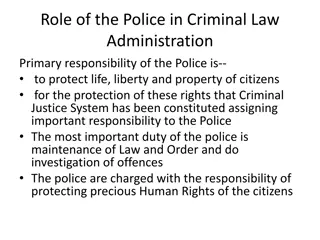 Role of Police in Criminal Law Administration