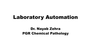 Laboratory Automation in Chemical Pathology: A Comprehensive Overview