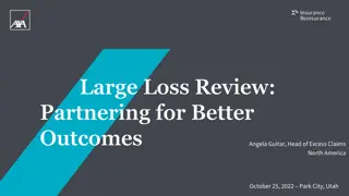 Large Loss Review: Partnering for Better Outcomes Summit