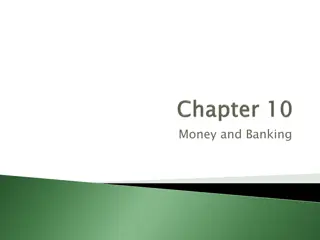 Understanding Money and Banking: Basics and Systems