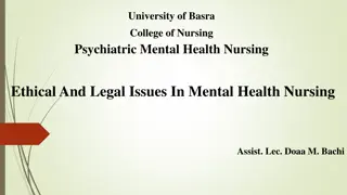 Ethical and Legal Issues in Mental Health Nursing: Ensuring Patient Rights and Safety