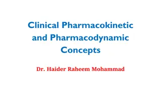 Clinical Pharmacokinetic and Pharmacodynamic Concepts