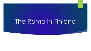 The Roma Community in Finland: History, Culture, and Challenges