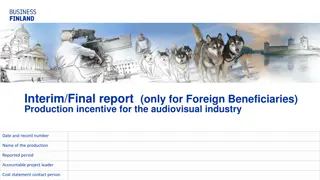 Foreign Beneficiaries Production Incentive Report