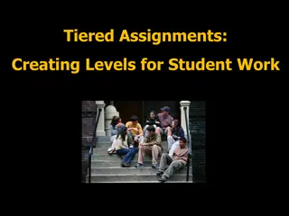 Understanding Tiered Assignments for Effective Student Differentiation