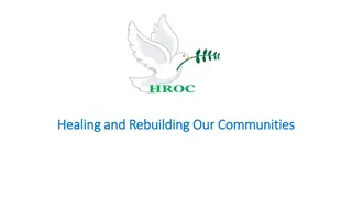Healing and Rebuilding Our Communities: A Holistic Approach to Trauma Healing and Peace Building