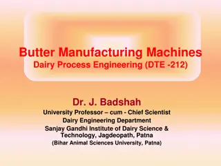 Efficient Methods for Butter Manufacturing in Dairy Process Engineering