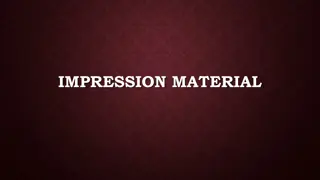 Dental Impression Materials and Techniques