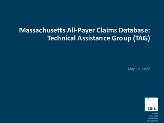 Massachusetts All-Payer Claims Database Technical Assistance Group Update