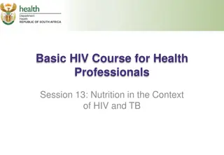 Importance of Nutrition in the Context of HIV and TB