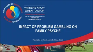 Impact of Problem Gambling on Family Psyche: Understanding the Consequences
