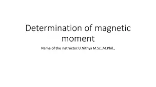 Understanding Magnetic Moments and Susceptibilities in Materials