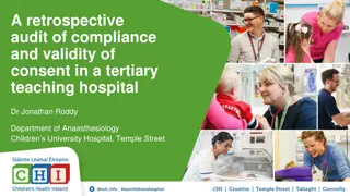 Audit of Compliance and Consent at a Tertiary Teaching Hospital