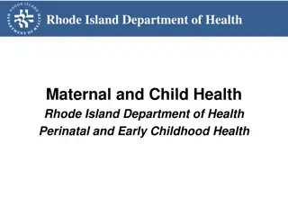 Rhode Island Department of Health Maternal and Child Health Division Overview