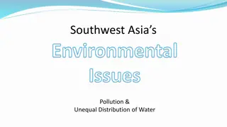 Environmental Issues in Southwest Asia: Pollution and Water Distribution