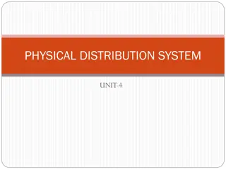 Understanding the Essentials of Physical Distribution Systems