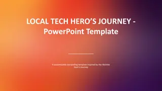 Local Tech Hero's Journey PowerPoint Template