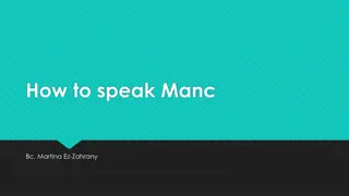 The Vibrant Language and History of Manchester