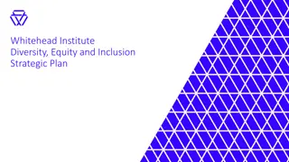 Whitehead Institute Diversity, Equity, and Inclusion Strategic Initiatives