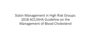 Guideline for Statin Management in High-Risk Groups - 2018 ACC/AHA