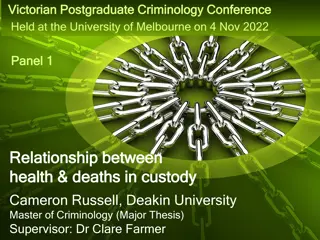 Relationship between Health & Deaths in Custody: A Criminology Perspective