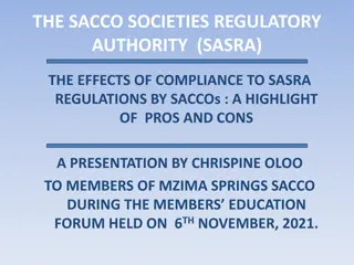 Effects of Compliance to SASRA Regulations on SACCOs: Pros and Cons