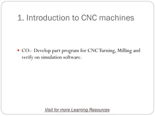 Comprehensive Guide to CNC Machines and Operations